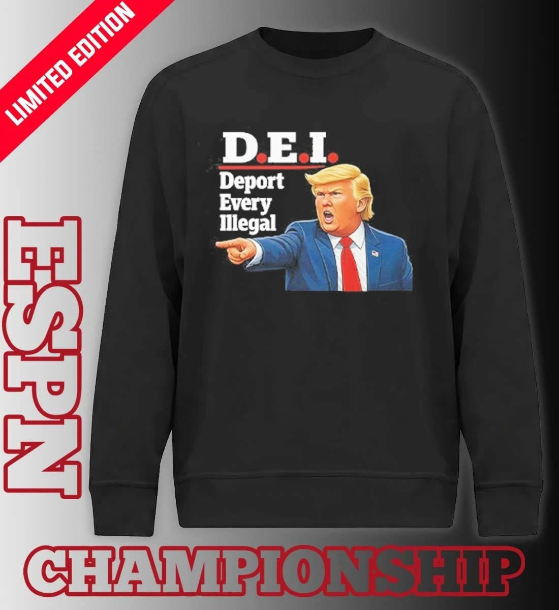 Official Trump DEI Deport Every Illegal Shirt