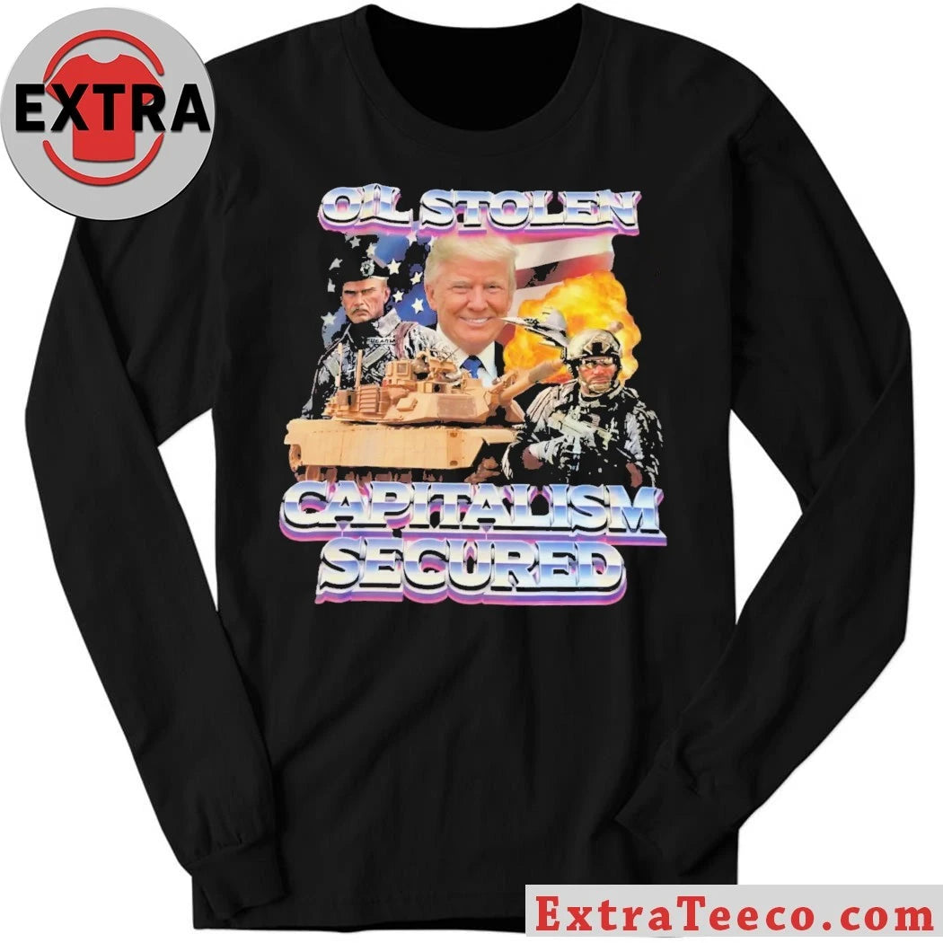 Official Trump Oil Stolen Capitalism Secured Flag American Shirt