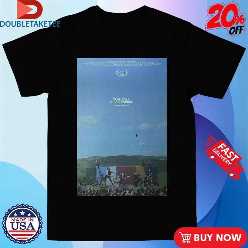 Official Turnstile Never Enough Fest 2025 Shirts