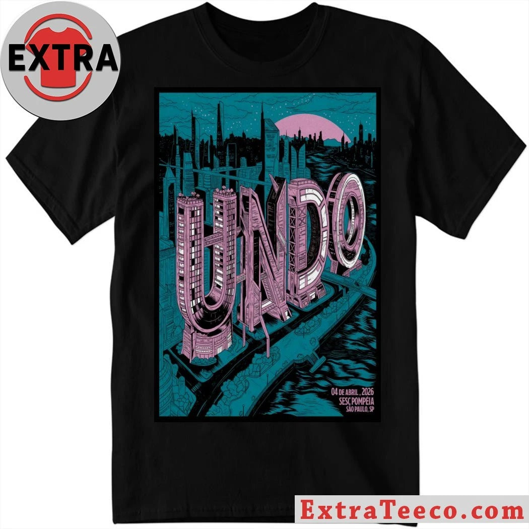Official UNDO Sao Paulo Brazil April 4 2026 Poster Shirt