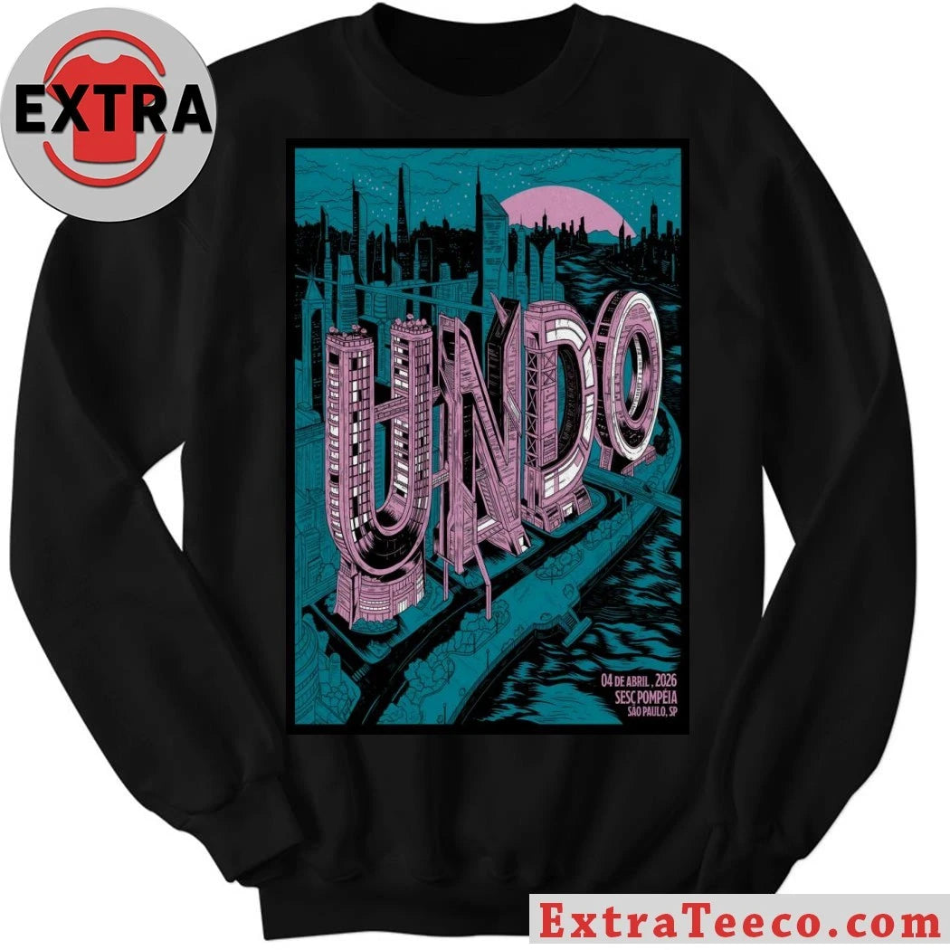 Official UNDO Sao Paulo Brazil April 4 2026 Poster Shirt