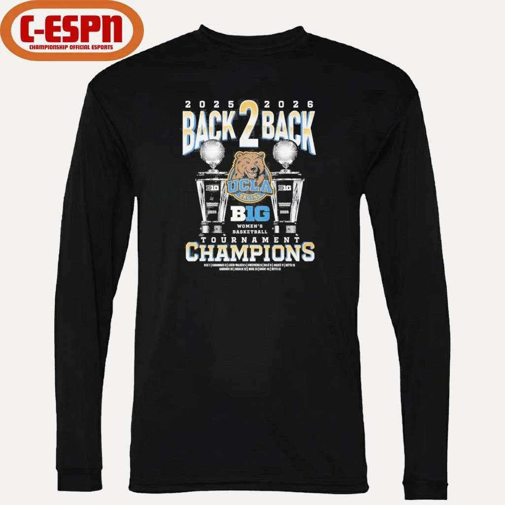 Official Ucla Bruins Trophy Back 2 Back Big Ten Women’s Basketball Tournament Champions Shirt