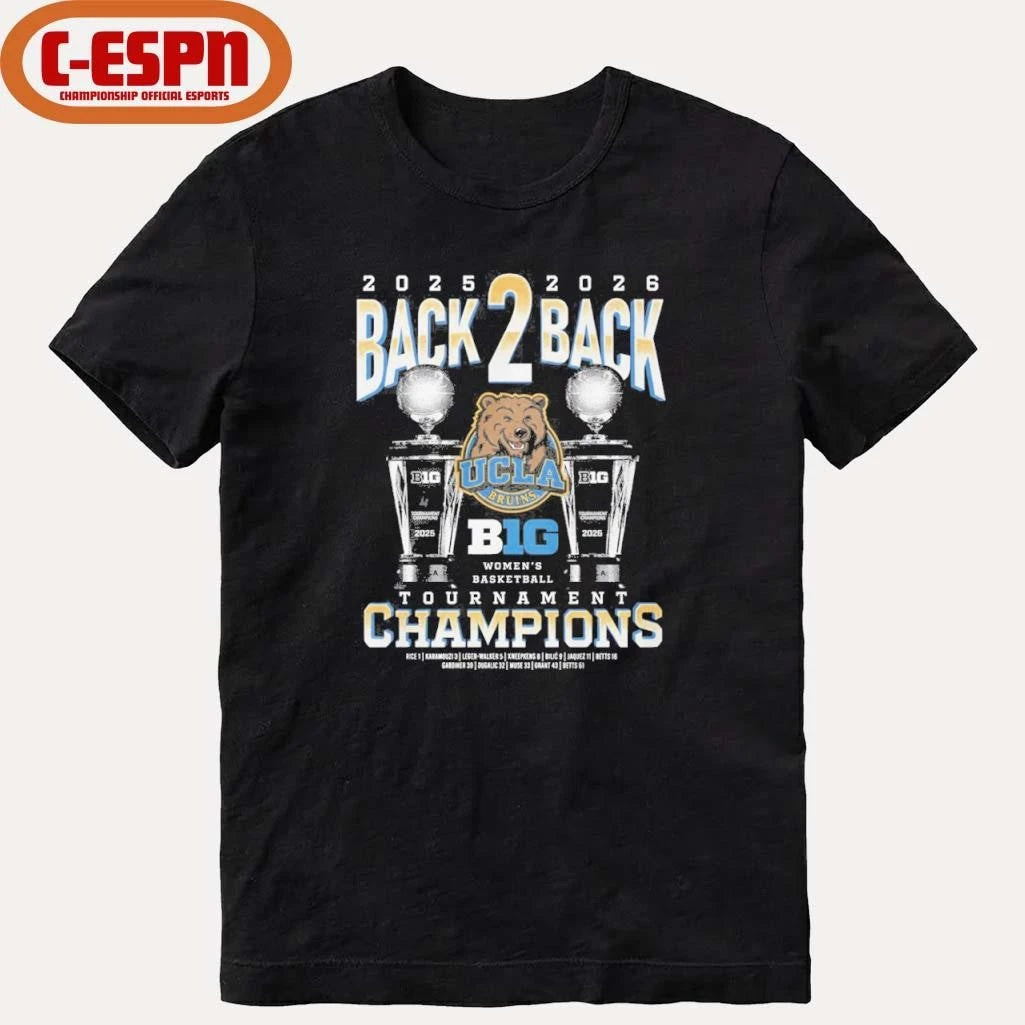 Official Ucla Bruins Trophy Back 2 Back Big Ten Women’s Basketball Tournament Champions Shirt