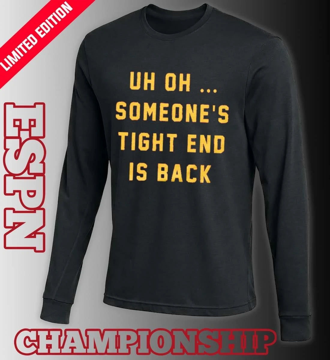 Official Uh Oh Someone’s Tight End Is Back Shirt