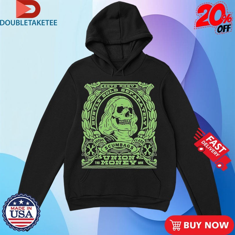Official Union Money Big Money High Scumbags Shirts