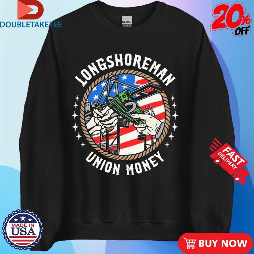 Official Union Money Longshoreman Hookin Shirts