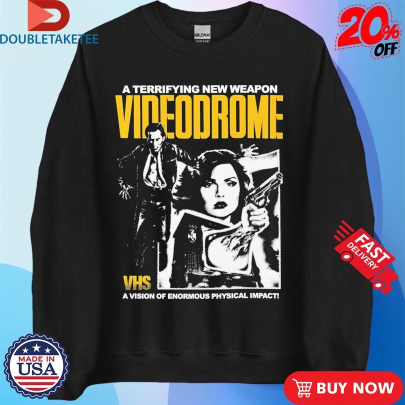 Official VHS Videodrome A Terrifying New Weapon A Vision Of Enormous Physical Impact Shirts