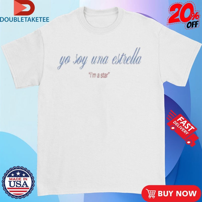 Official Valé Yo Soy Una Estrella I’m A Star Shirts