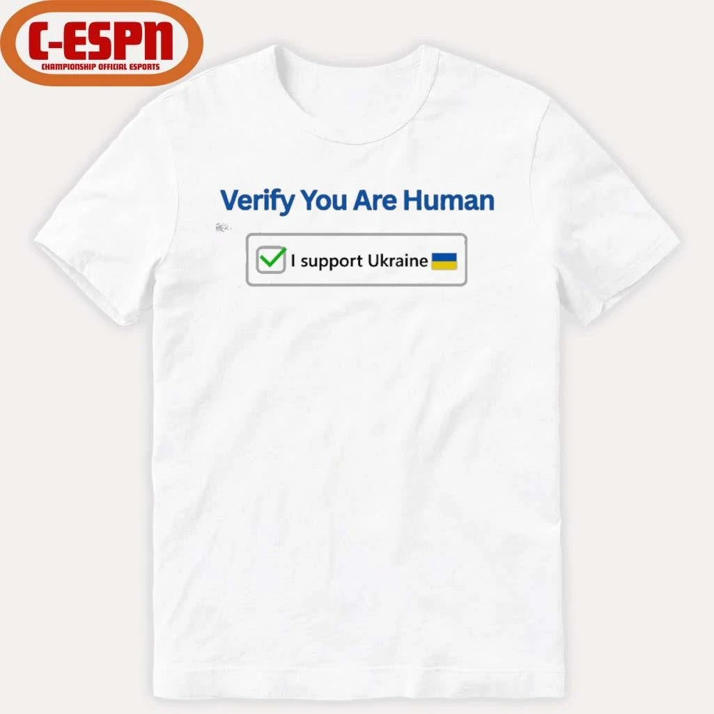 Official Verify You’re Human – Support Ukraine T-Shirt