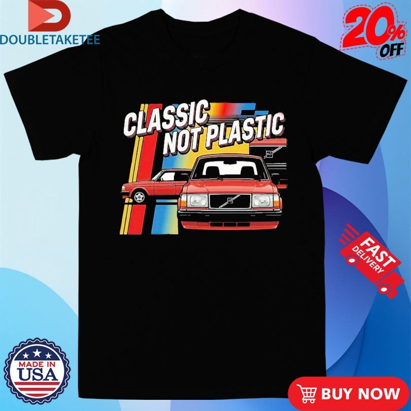 Official Volvo 240 Classic Not Plastic Shirts