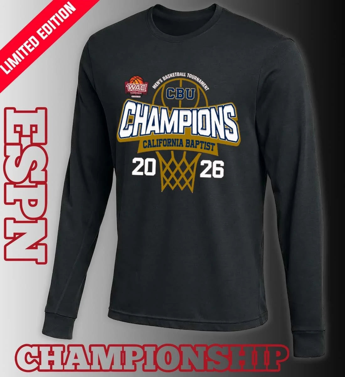 Official WAC Men’s Basketball Tournament 2026 Champions California Baptist Lancers T-Shirt