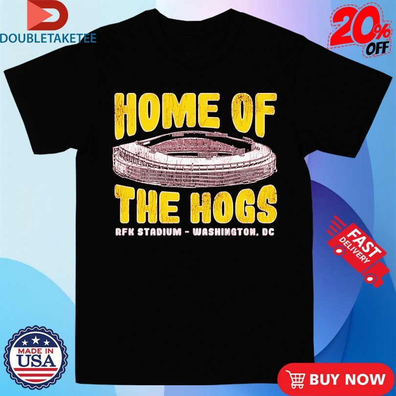 Official Washington Commanders Home Of The Hogs RFK Stadium Shirts