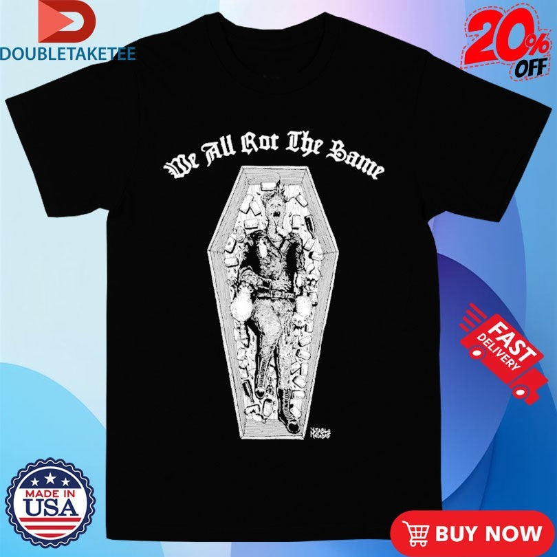 Official We All Rot The Same Coffin Diablo Macabre Shirts