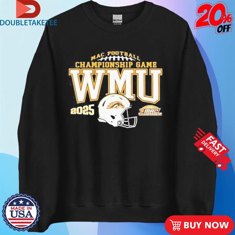 Official Western Michigan Broncos 2025 MAC Football Championship Bound Helmet Shirts