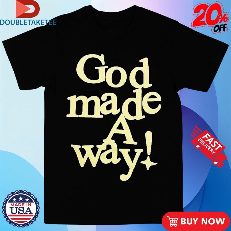 Official Whatuprg God Made A Way Shirts