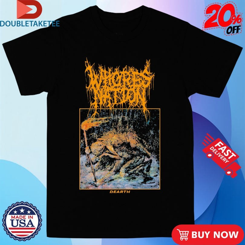 Official Whoresnation Dearth Shirts