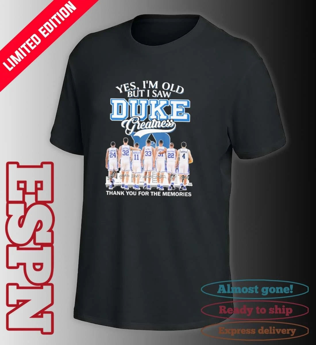 Official Yes, I’m Old But I Saw Duke Men’s Basketball Greatness March Madness Shirt