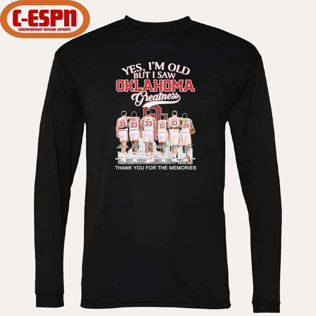 Official Yes, I’m Old But I Saw Oklahoma Men’s Basketball Greatness T-Shirt