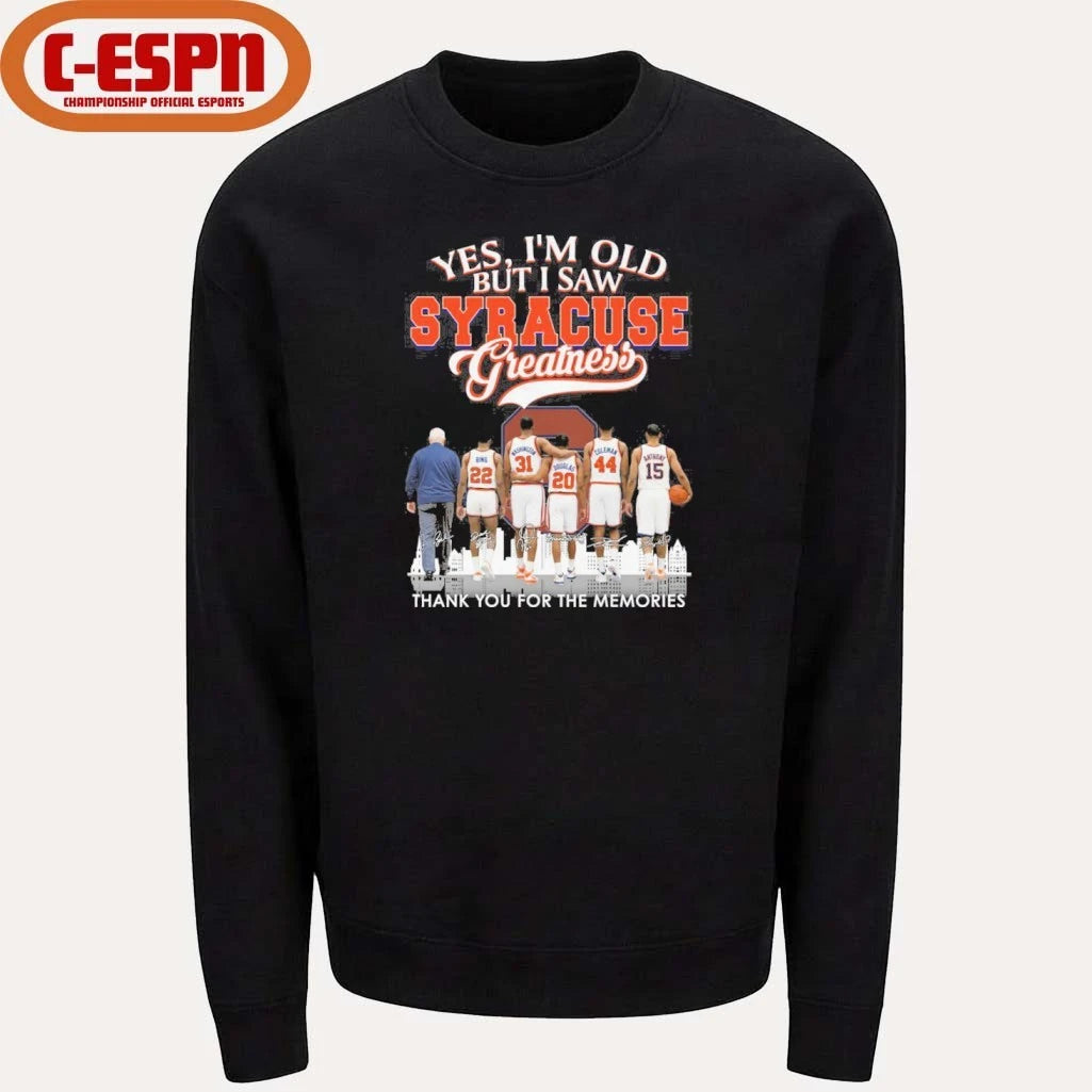 Official Yes, I’m Old But I Saw Syracuse Orange Basketball Greatness Shirt