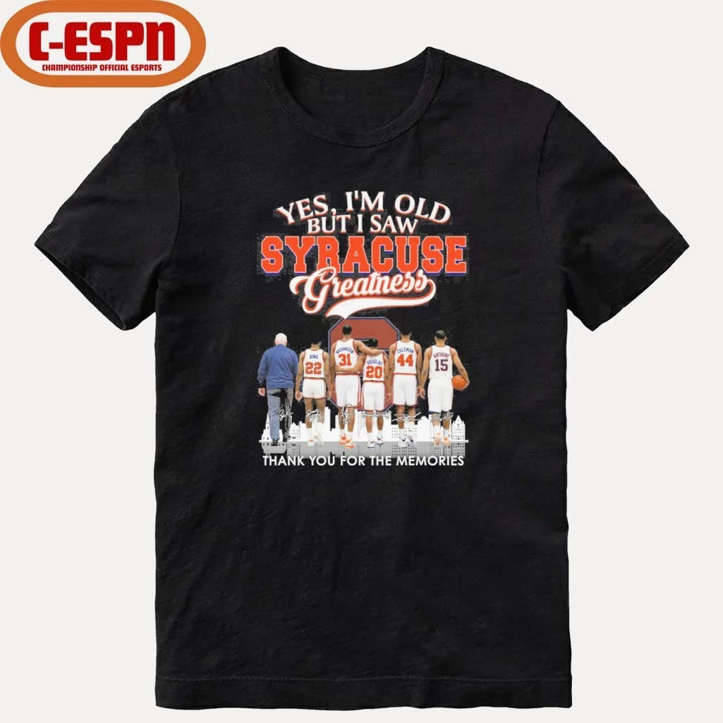 Official Yes, I’m Old But I Saw Syracuse Orange Basketball Greatness Shirt