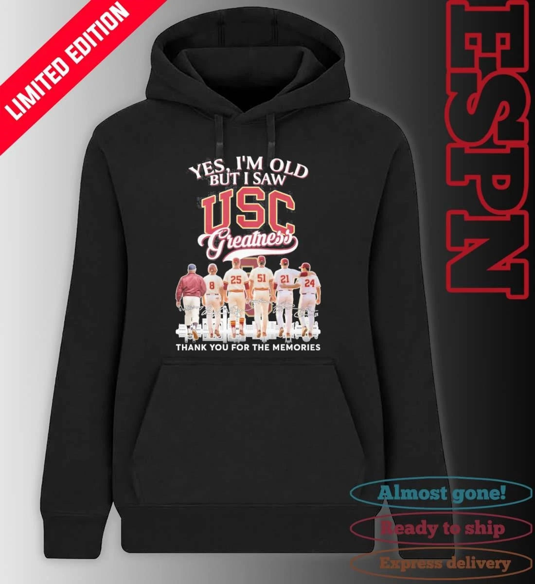 Official Yes, I’m Old But I Saw USC Trojans Baseball Greatness T-shirt