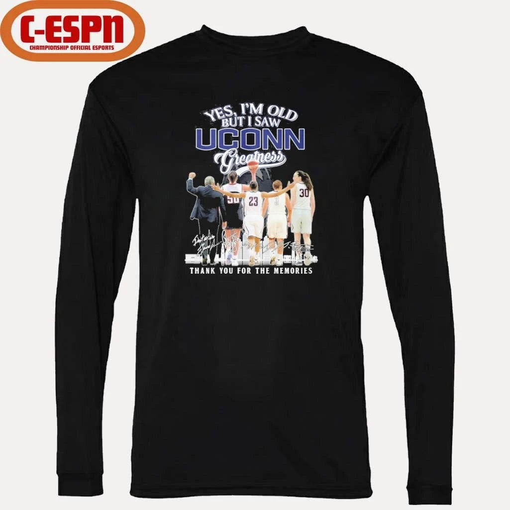 Official Yes, I’m Old But I Saw Uconn Huskies Basketball Greatness Shirt