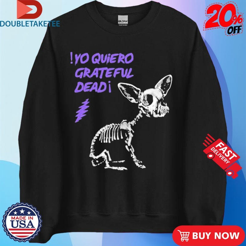 Official Yo Quiero Grateful Dead Shirts