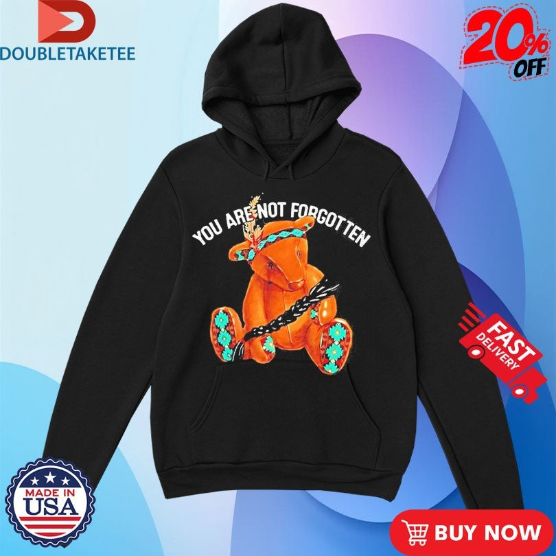 Official You Are Not Forgotten Native Bear Shirts