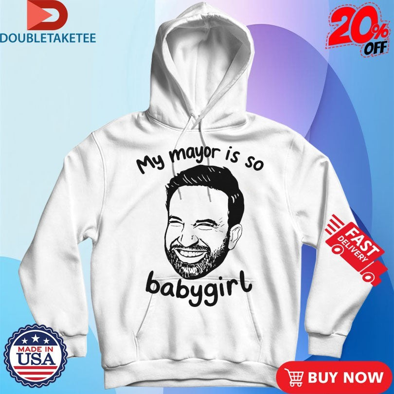 Official Zohran Mamdani My Mayor Is So Babygirl Shirts