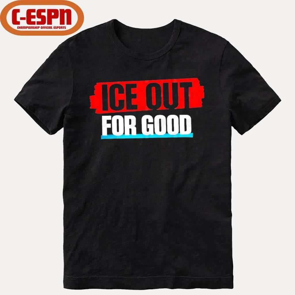 Official ice Out for Good Protest T-Shirt