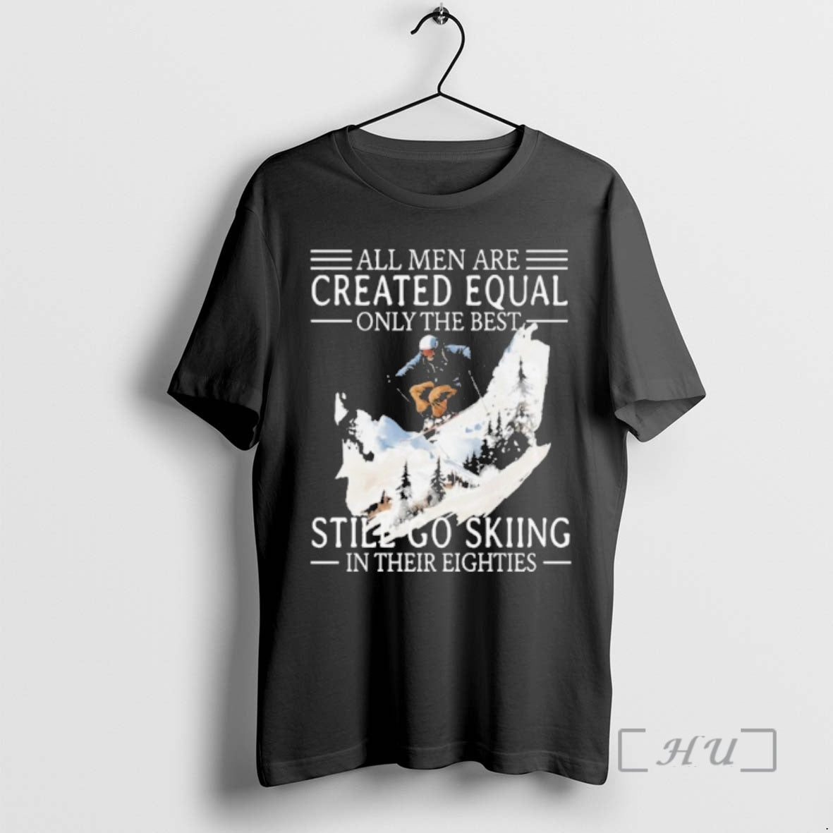Officials All Are Created Equal Only Best Still Go Skiing Their Eighties T-Shirts, Hoodie, Sweatshirt