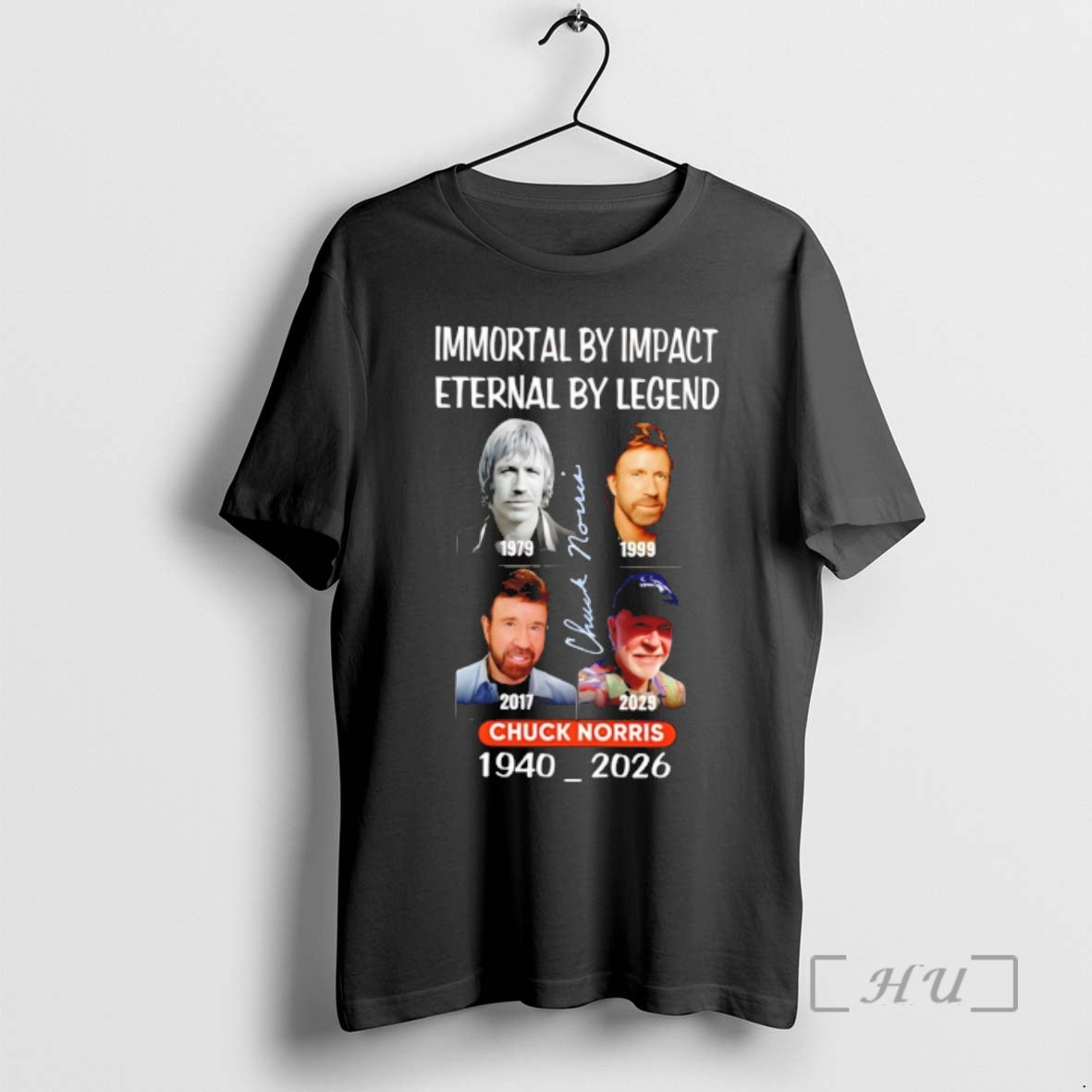 Officials Chuck Norris Immortal By Impact Eternal By Legend 1940 2026 Premium T Shirts Sweater
