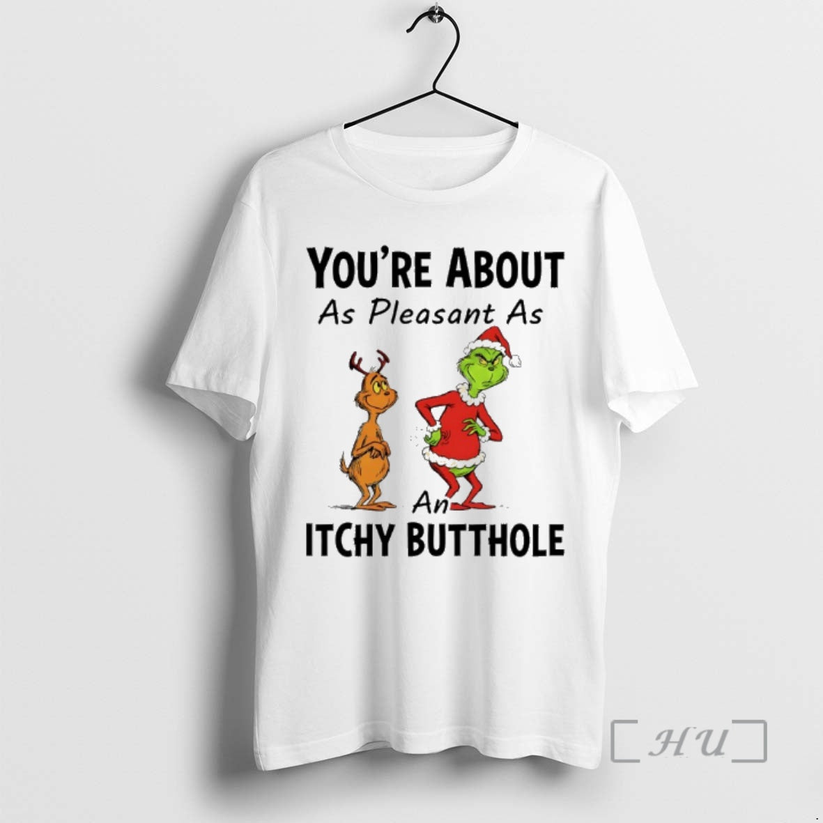 Officials Grinch Santa Youre About As Pleasant As An Itchy Butthole Premium T Shirts Sweater Hoodie, Sweatshirt