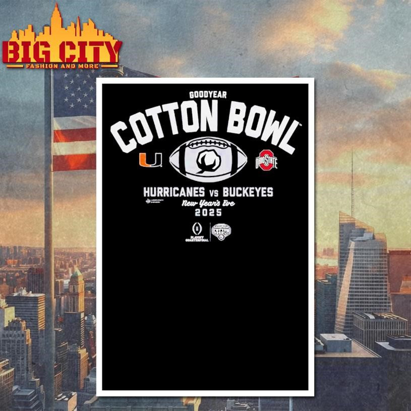 Ohio State vs Miami 2025 Goodyear Cotton Bowl New Year’s Eve Shirt