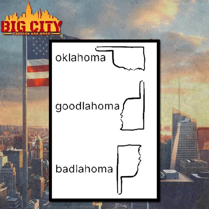 Oklahoma Goodlahoma Badlahoma Shirt