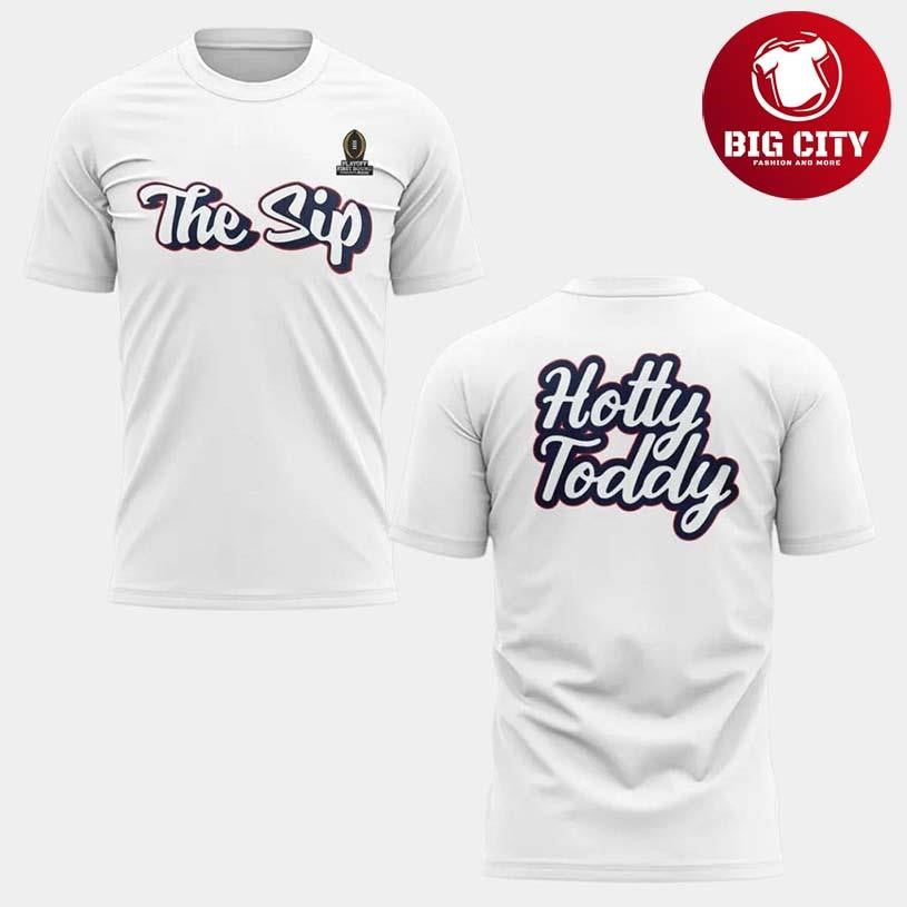 Ole Miss The Sip Hotty Toddy 2025 Two Sided Shirt