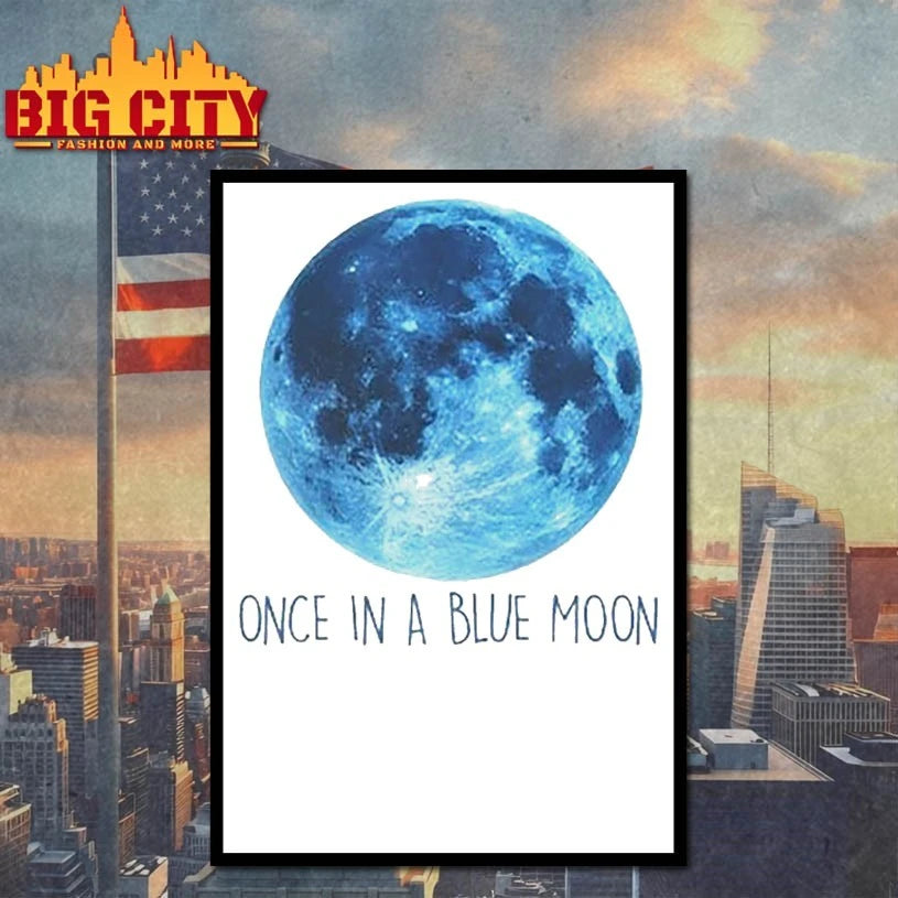 Once In A Blue Moon Shirt