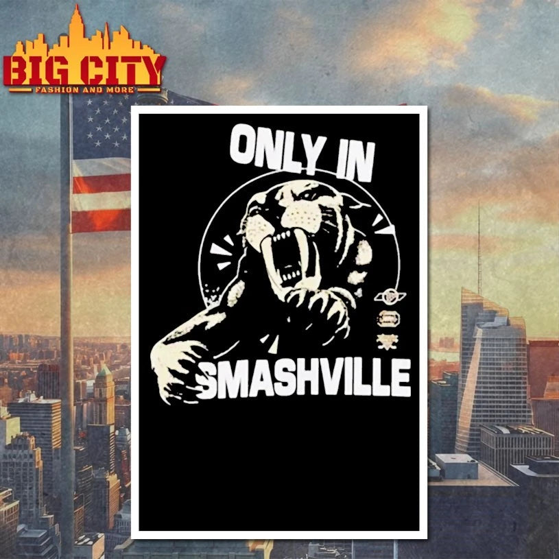 Only in Smashville Shirt
