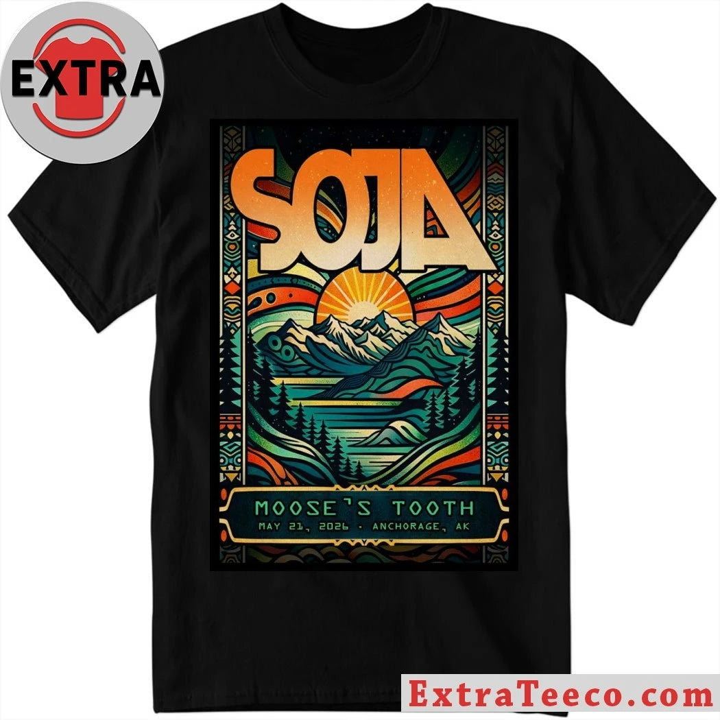 Original Soja May 21 2026 Moose’s Tooth Anchorage AK Poster Shirt