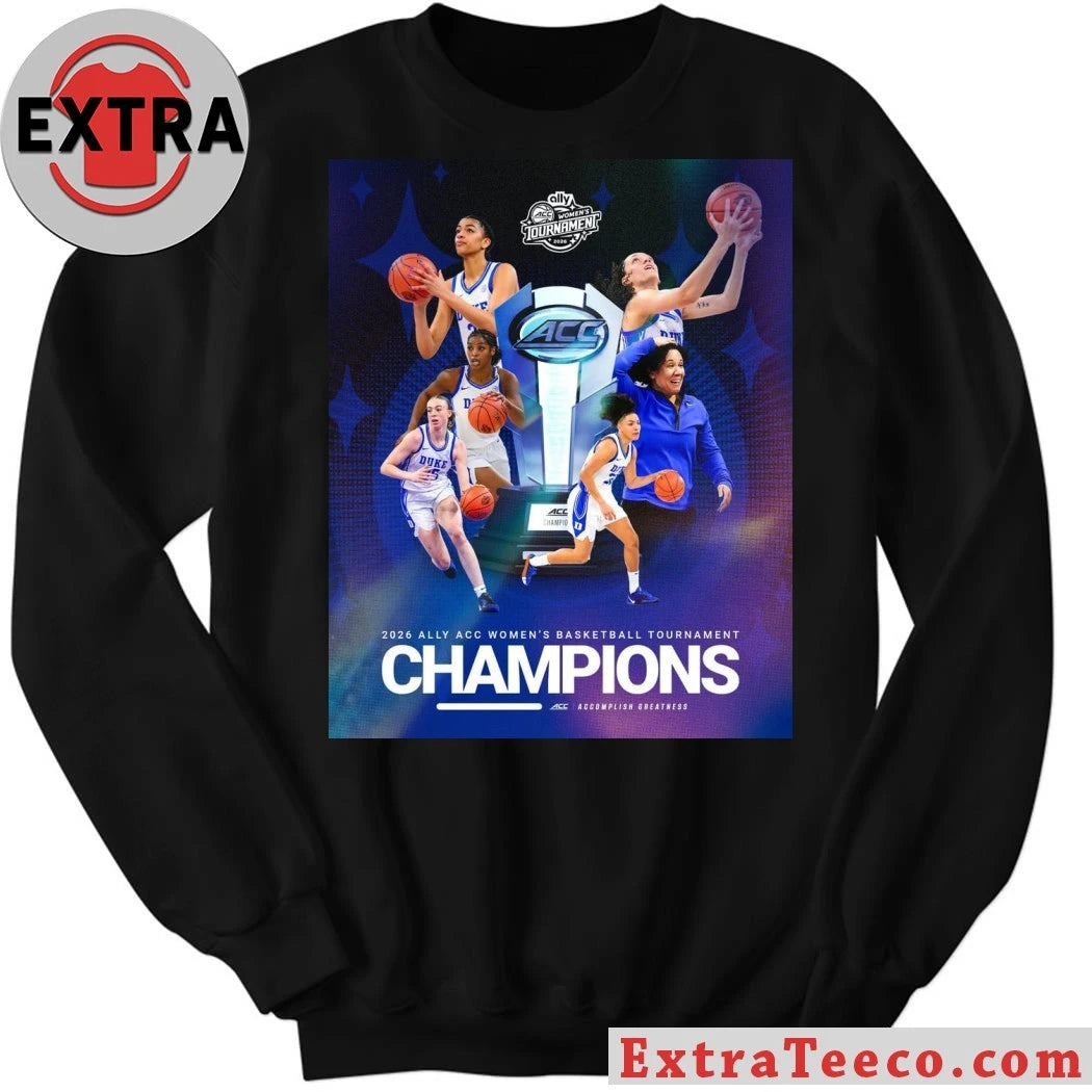 Original The Duke women’s basketball team won the 2026 ACC Women’s Basketball Tournament Shirt