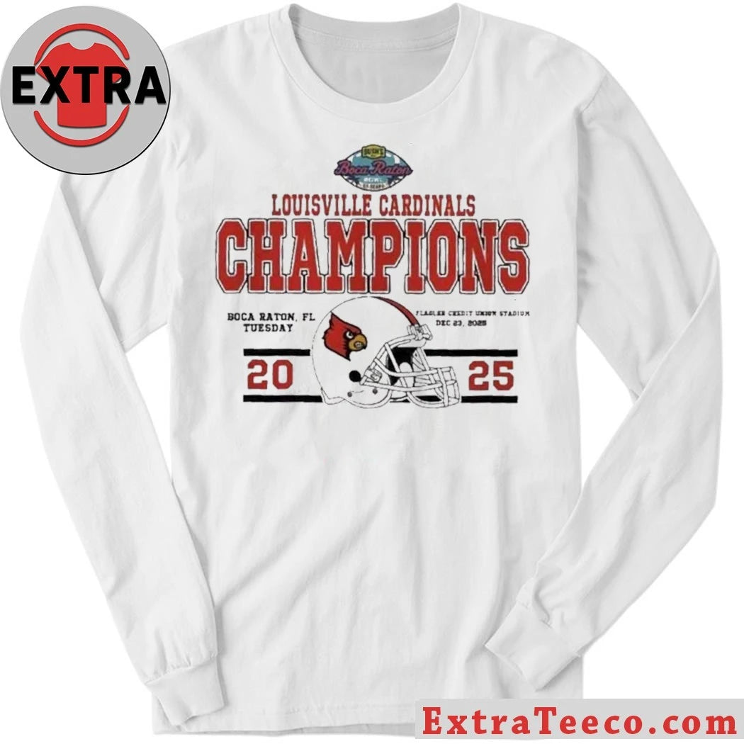 Original The Louisville Cardinals won the 2025 Boca Raton Bowl 27-22 at Flagler Credit Union Stadium in Boca Raton, Florida, on Tuesday, December 23, 2025 Shirt