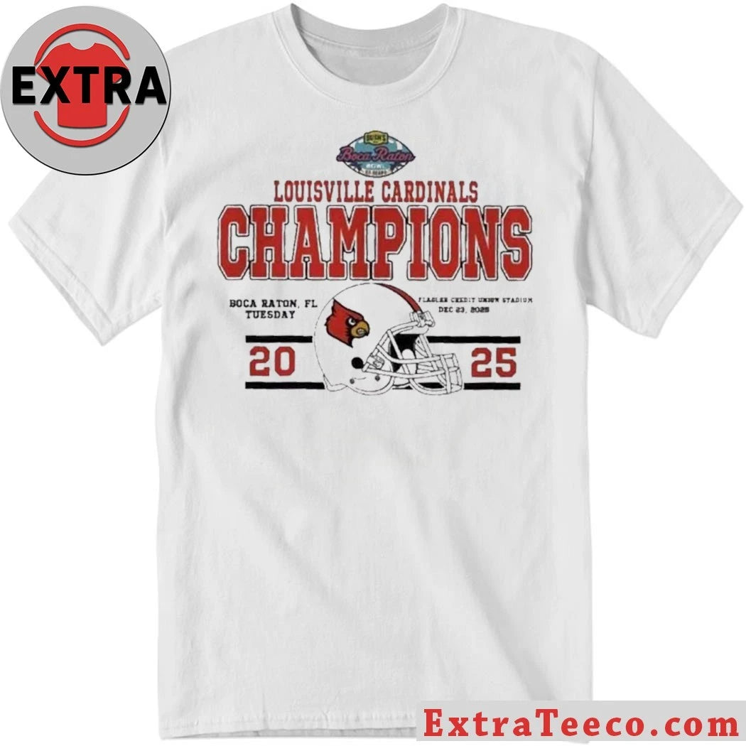 Original The Louisville Cardinals won the 2025 Boca Raton Bowl 27-22 at Flagler Credit Union Stadium in Boca Raton, Florida, on Tuesday, December 23, 2025 Shirt