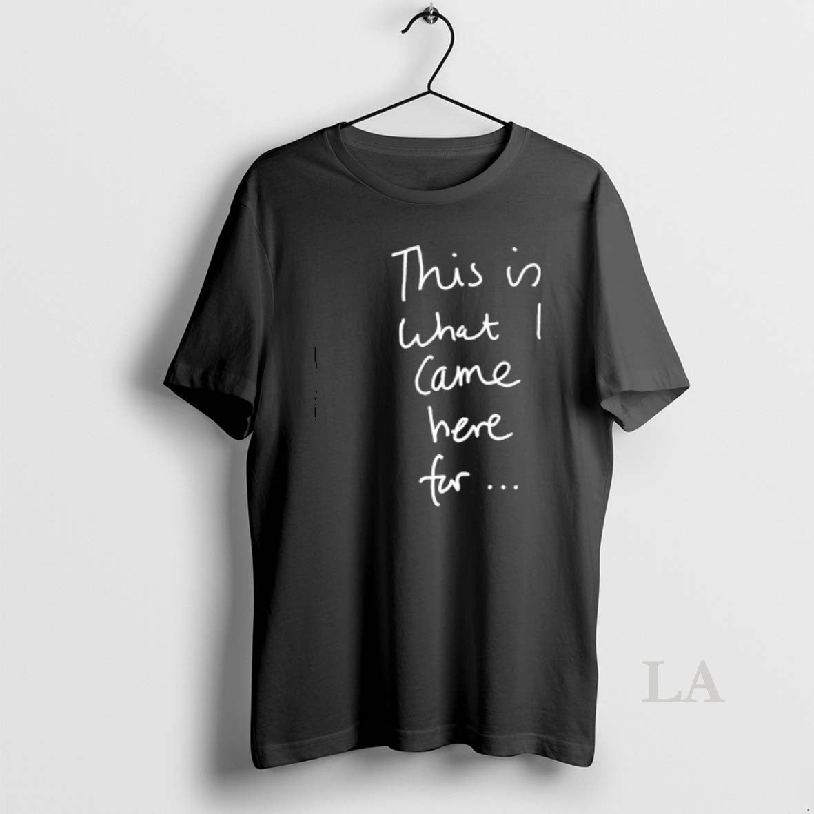 Original This Is What I Came Here T-Shirts, Hoodie, Sweatshirt