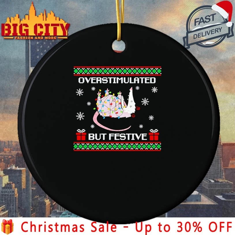 Overstimulated But Festive Possum ugly Christmas shirt