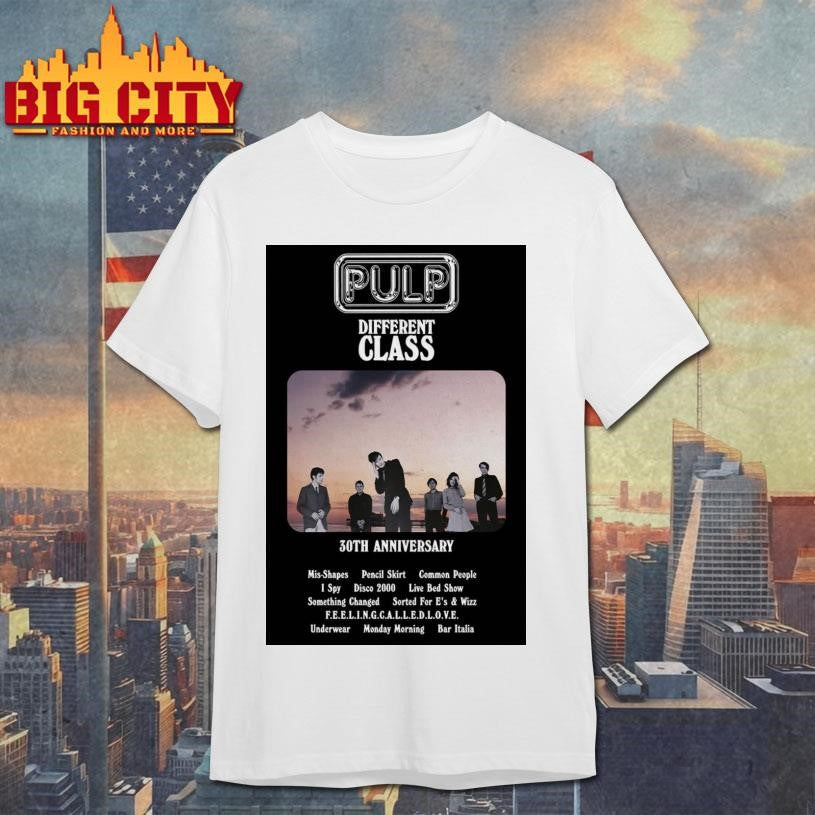 PULP Different Class 30th Anniversary Poster Shirt
