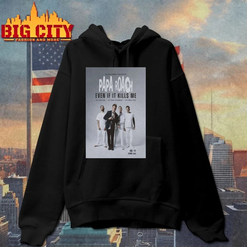 Papa Roach Even If It Kills Me Poster Shirt