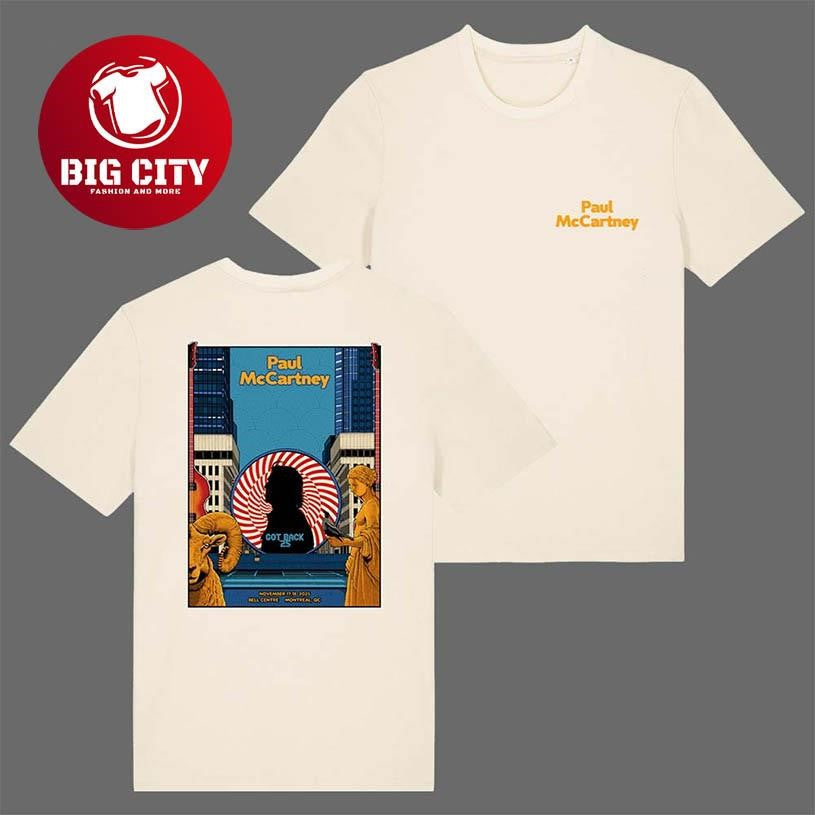 Paul McCartney Got Back 2025 Montreal Quebec Canada Event Two Sided Shirt