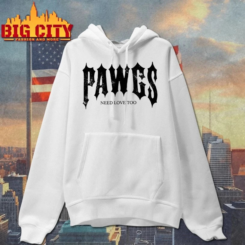 Pawgs Need Love Too white shirt