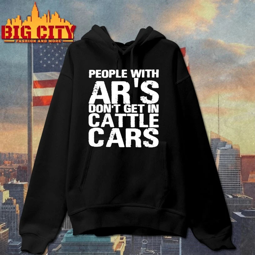 Official People With Ar’s Don’t Get In Cattle Cars shirt