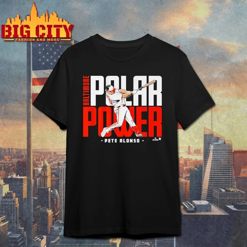 Pete Alonso Polar Power Baltimore Baltimore Orioles shirt